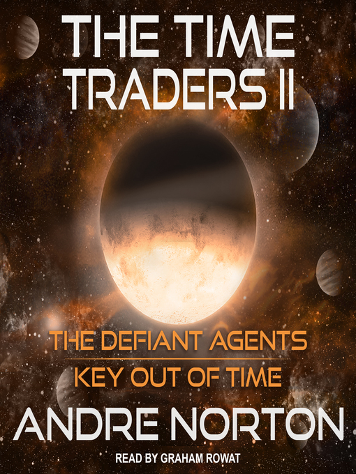 Title details for The Time Traders II by Andre Norton - Available